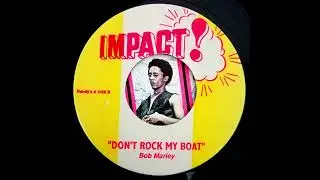 Bob Marley & The Wailers - Don't Rock My Boat {1968}