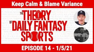 Theory of DFS Podcast #14: Keep Calm & Blame Variance