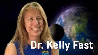 Kelly Fast: Saving the Earth with Science