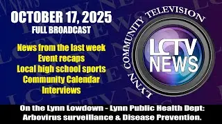 LCTV News  |  October 17, 2025  |  Full Broadcast