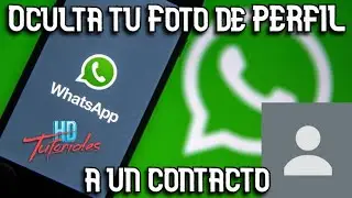 ocultar foto de perfil de WhatsApp a un contacto