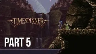 Timespinner 100% Walkthrough - Part 5 - Lake Serene/Azure Queen (PS4 Pro)