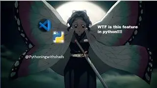 WTF Is this python feature!!!!!  😭😭😭😭😭😭| @pythoningwithshxds ft. @NooobNewton