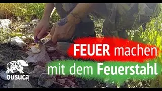 Feuer machen mit Feuerstahl: Traditionelle und alternative Methode
