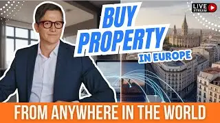 How to Buy Property in Europe Remotely?