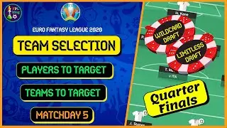 LIMITLESS & WILDCARD DRAFT FOR QUARTER FINAL |  TEAM SELECTION  | Euro Fantasy Tips &Tricks 2020/21