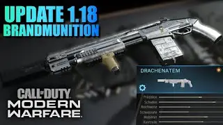 Brandmunition in Modern Warfare + Update 1.18 & Leaks