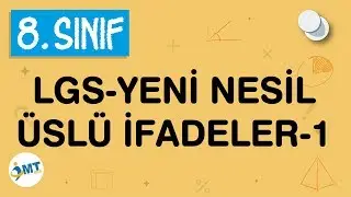 LGS-Yeni Nesil ÜSLÜ İFADELER Soru Çözümü-1