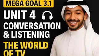 Mega Goal 3.1 Unit 4 Conversation & Listening | The World of TV - Agreeing & Disagreeing