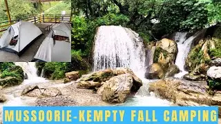 Camping In Dangerous Monsoon at Mussoorie and Realty Of Kempty Fall Mussoori In Heavy Monsoon ⚠️‼️