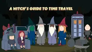 A Witch's Guide To Time Travel