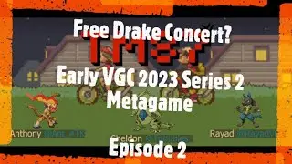 Early VGC 2023 Series 2 Metagame - TM87 Podcast Episode 2