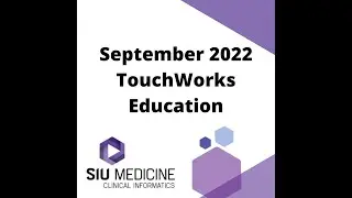 September 2022 TouchWorks Education WebEx
