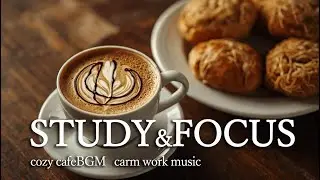 3 Hours Cozy Morning Cafe Music for Study & Work ☕Soft Jazz BGM【作業用BGM】