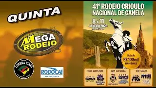 QUINTA/TARDE - 41º RODEIO CRIOULO NACIONAL DE CANELA-RS - 08 A 11/JAN 2026 - CANELA-RS