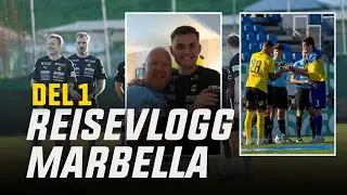 Reisevlogg Marbella DEL 1: Avreise | Kampdag | 