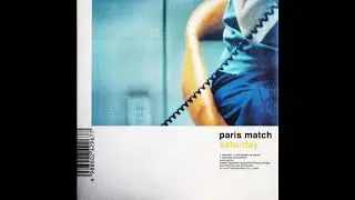 Paris Match - Saturday [Instrumental] (2002)