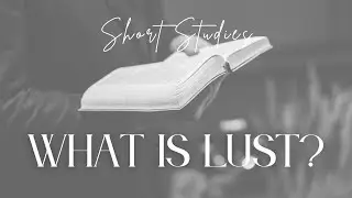 Are You Lusting?