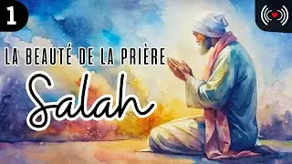 POURQUOI EST-CE QUE JE PRIE ? ÉPISODE 1