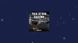 NEFFEX - This Is Our Calling (High Quality Instrumental)
