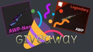 AWP Giveaways In ROBLOX KAT!