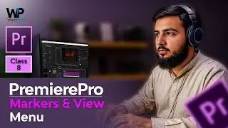 Adobe premiere Pro | Sigma Graphic Designing Course - Module 3 Class 08
