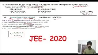 [Chemistry] JEE-2020 ( For the reaction,  the observed rate expression is, rate = kf[NO]2 [H2]....)