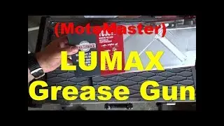 LUMAX Grease Gun Review & HOW TO LOAD