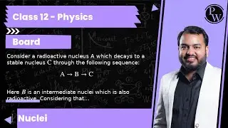Consider a radioactive nucleus A which decays to a stable nucleus C through the following sequenc...