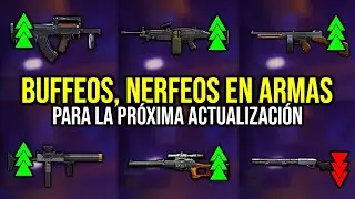 BUFFEOS Y NERFEOS EN ARMAS PARA LA PRÓXIMA ACTUALIZACIÓN SEGÚN SERVIDOR AVANZADO DICIEMBRE 2025