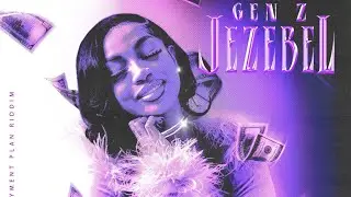 Jada Kingdom - Gen Z Jezebel (Audio)| Dancehall 2024