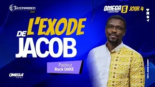 OMEGA5 JOUR4: L'EXODE DE JACOB - PAST ROCK DAKE