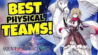BEST PHYSICAL TEAMS!!! [REVIVED WITCH]