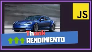 Técnica para Mejorar el ⬆⬆ Rendimiento usando Thunks
