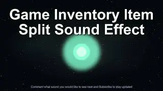 game inventory item split sound effect