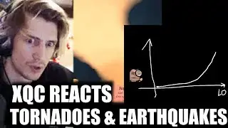 xQc Reacts to Tornado and Earthquake Size Comparisons | with Chat