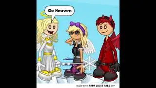 Heaven or Hell (Papa Louie Pals Video)