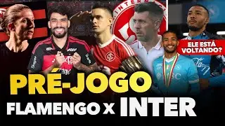 🔴🚨⚠️ INTER NEGOCIA CONTRATAÇÃO DE ESPETACULAR NOME | FLAMENGO x INTER: times, onde assistir, árbitro