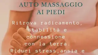 AUTOMASSAGGIO AI PIEDI