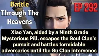 Battle Through the Heavens EP 292#Battle Through the Heavens#EngSubs #IndoSubs#MultiSubs