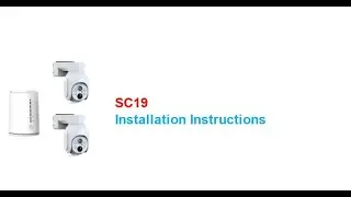 SC19 Security Camera system: Installation Instructions