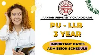PU LLB 3 YEAR ADMISSION SCHEDUAL 2022-23
