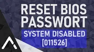 Reset Bios Passwort / System Disabled Message