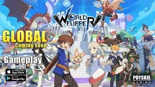 World Flipper Gameplay