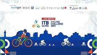 [LIVE REPORT] ITB ULTRA CHALLENGE 2021