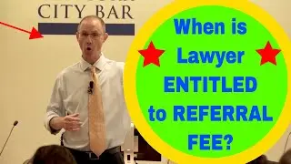 When is a Lawyer Entitled to a REFERRAL FEE in a Medical Malpractice Case in New York?