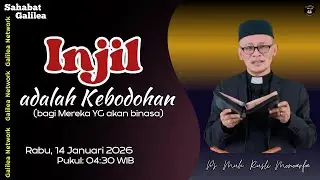 Berita INJIL adalah Kebodohan bagi YG akan Binasa || Ps. M. Rusli Monoarfa || SG - Rabu, 14/01/2026