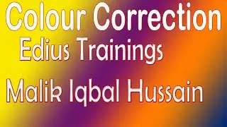 How to  use colour Correction in |EDIUSTRAINING| |PROGRAMME| in |URDU|HINDI|