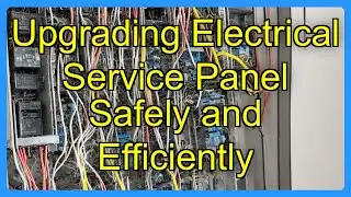 Upgrading Electrical Service Panel Safely and Efficiently