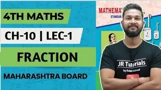 4th Maths | Chapter 10 | Fractions | Lecture 1 | Maharashtra Board |